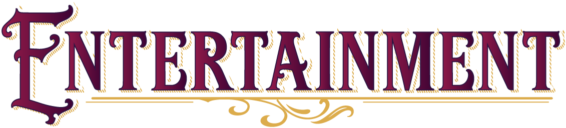 Entertainment